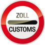 The graphic is a round traffic sign. It has a thick red border and is white in the middle. A horizontal thick bar separates the words ZOLL and DOUANE.